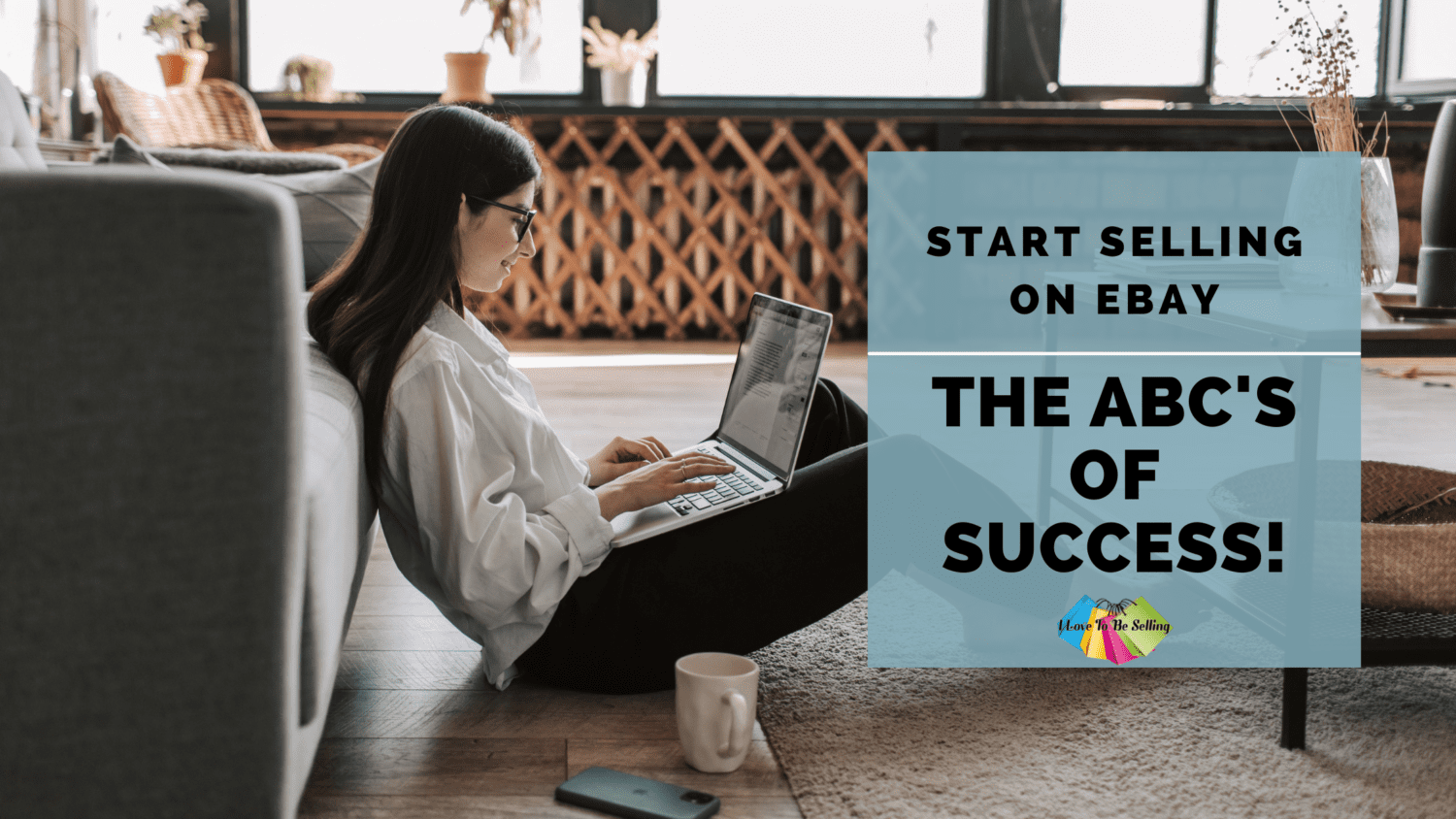 Start Selling On Ebay The Abcs Of Success I Love To Be Selling